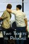 [The Traveler and The Tourist 01] • Two Tickets to Paradise